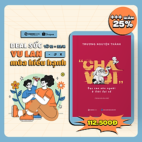 Cha Voi - Dạy Con Nên Người Ở Thời Đại Số