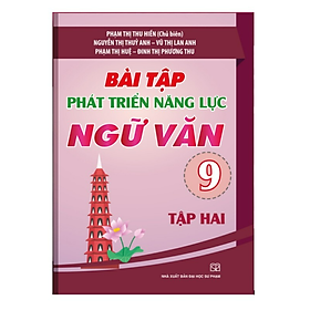 Sách – Bài tập phát triển năng lực học sinh môn ngữ văn lớp 9 tập 2