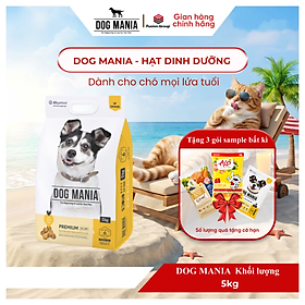 [5 KG ] -Thức ăn cho chó mọi lứa tuổi DOG MANIA PREMIUM