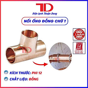 Mua Cút tê hàn nối ống đồng chữ T phi 10 12 19 mm dùng trong điện lạnh - Điện lạnh Thuận Dung