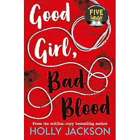 A Good Girl’s Guide to Murder (2) — GOOD GIRL, BAD BLOOD