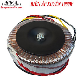 Biến áp xuyến 1000W