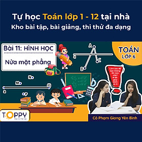 Toàn Quốc [Voucher Giấy] Học online Toán từ lớp 1 - 12 tại nhà cùng TOPPY 