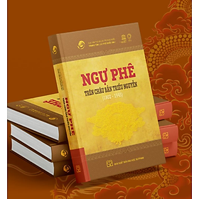 Sách - Ngự Phê Trên Châu Bản Triều Nguyễn ( 1802 - 1945 )