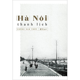 Hình ảnh Hà Nội Thanh Lịch (Tái Bản 2020)