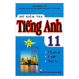 Đề Kiểm Tra Tiếng Anh 11