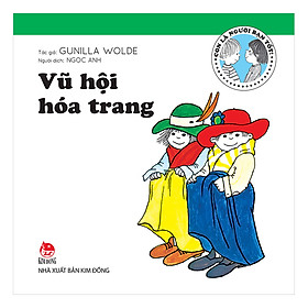 Con Là Người Bạn Tốt: Vũ Hội Hóa Trang