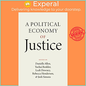 Sách - A Political Economy of Justice by Josh Simons (UK edition, paperback)