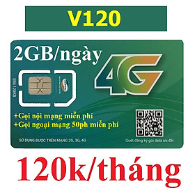 SIM 4G VIETTEL V120 - Chọn đầu số 03 hoặc 09 (Có 2GB/NGÀY, GỌI VIETTEL MIỄN PHÍ CÁC CUỘC GỌI <20 phút, NGOẠI MẠNG 50 Phút/tháng,120.000/tháng). Hàng chính hãng