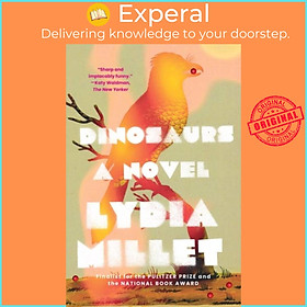 Sách - Dinosaurs - A Novel by Lydia Millet (UK edition, paperback)