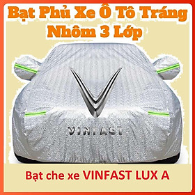 Bạt che Phủ xe VINFAST LUX A, Chất Liệu Bạt Tráng Nhôm 3 lớp, có khóa kéo cửa lái