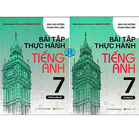 Sách - Bài Tập Thực Hành Tiếng Anh 7 (Dùng Kèm SGK Tiếng Anh 7 Global Success)