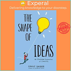 Hình ảnh Sách - Shape of Ideas: An Illustrated Exploration of Creativity by Grant Snider (hardcover)