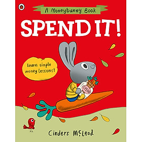 Hình ảnh Review sách Spend It!: Learn Simple Money Lessons (A Moneybunny Book)
