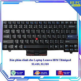 Bàn phím dành cho Laptop Lenovo IBM Thinkpad SL410 SL510 - Hàng Nhập Khẩu mới 100%