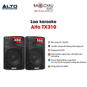 Loa Karaoke, Nghe Nhạc Liền Công Suất Alto TX310 USA | Bass 25cm - Công Suất 175W - hàng chính hãng
