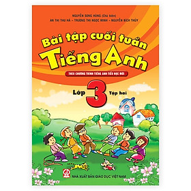 [Download Sách] Bài tập cuối tuần Tiếng Anh 3 Tập 2