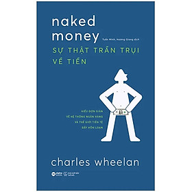 Naked Money - Sự Thật Trần Trụi Về Tiền - AL