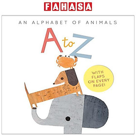 A To Z: An Alphabet Of Animals