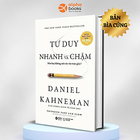 Tư Duy Nhanh và Chậm