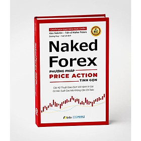 Naked Forex - Phương pháp Price Action Tinh gọn