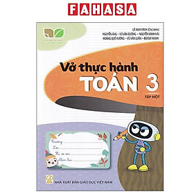 Vở Thực Hành Toán 3 - Tập 1 (Kết Nối Tri Thức)