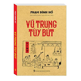 Sách - Vũ Trung tuỳ bút (bìa mềm)