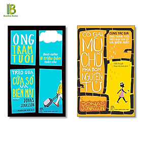 Hình ảnh Combo 2 Tác Phẩm Của Jonas Jonasson: Ông Trăm Tuổi Trèo Qua Cửa Sổ Và Biến Mất + Cô Gái Mù Chữ Phá Bom Nguyên Tử - NXB Trẻ - Tặng Kèm Bookmark Bamboo Books