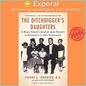 Hình ảnh Sách - The Ditchdigger's Daughters : A Black Family's Astonishing Success  by Yvonne S. Thornton (US edition, paperback)