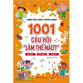 1001 Câu hỏi "Làm thế nào?" - Xã hội, Ẩm thực, Tâm lý