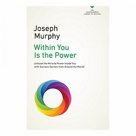 Within You Is The Power
