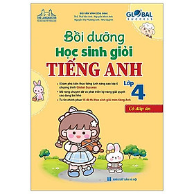 Global Success - Bồi Dưỡng Học Sinh Giỏi Tiếng Anh 4 - Có Đáp Án