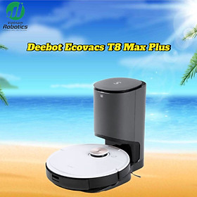 Robot hút bụi lau nhà Ecovacs Deebot T8 Max Plus - hàng nhập khẩu chính hãng full VAT, bảo hành chính hãng 24 tháng bởi Vietnam Robotics, lực hút 1500Pa, thời gian hoạt động 3 giờ liên tục