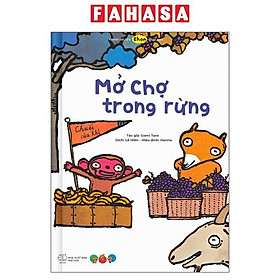 Sách - Tranh Truyện Ehon Nhật Bản - Mở Chợ Trong Rừng