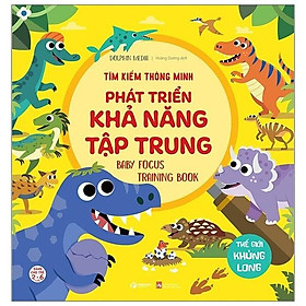 Tìm Kiếm Thông Minh - Phát Triển Khả Năng Tập Trung - Thế Giới Khủng Long