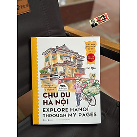 (Tập 3) VIỆT NAM DỌC MIỀN DU KÝ - CHU DU HÀ NỘI - Lê Rin - Thái Hà Books - NXB Công Thương