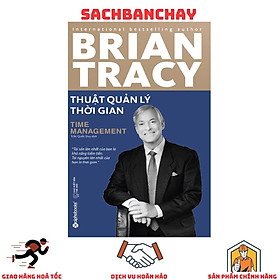 Thuật Quản Lý Thời Gian - Brian Tracy