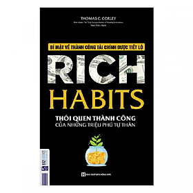 [Download Sách] Rich Harbits - Thói Quen Thành Công Của Những Triệu Phú Tự Thân ( TẶNG kèm Bút PHẢN QUANG LH )