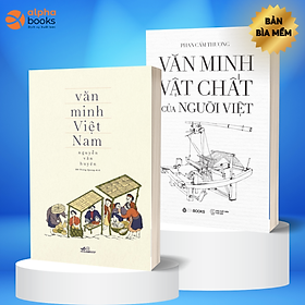 Văn Minh Việt Nam + Văn Minh Vật Chất Của Người Việt