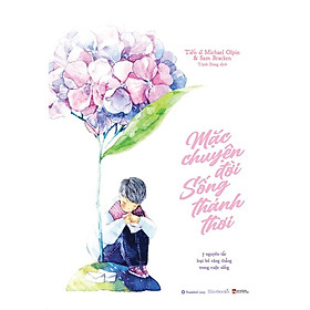 [Download Sách] Sách - Mặc Chuyện Đời, Sống Thảnh Thơi (tặng kèm bookmark)