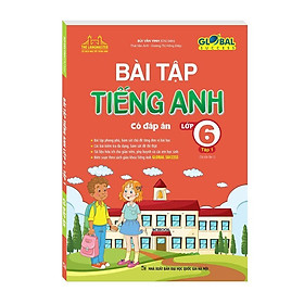 Sách - Global Success - Bài Tập Tiếng Anh Lớp 6 - Có Đáp Án - Tập 1 - Minh Thắng