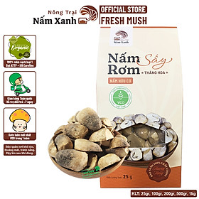 Nấm Rơm Sấy Thăng Hoa - Nông Trại Nấm Xanh