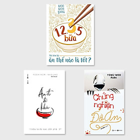 [Download Sách] Combo 3 cuốn: 1,2,3,5 Bữa - Nói Tám Lại Ăn Thế Nào Là Tốt + Ăn Ít Để Khỏe - 1 Bữa Là Đủ Sao Phải Cần 3 + Chứng Nghiện Đồ Ăn