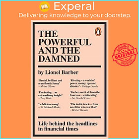 Hình ảnh Sách - The Powerful and the Damned : Private Diaries in Turbulent Times by Lionel Barber (UK edition, paperback)