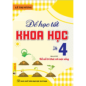 Sách - Để học tốt khoa học lớp 4 (bám sát sgk kết nối tri thức với cuộc sống) - HA