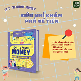 Get To Know Money -  Siêu Nhí Khám Phá Về Tiền  - Bản Quyền