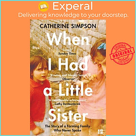 Sách - When I Had a Little Sister - The Story of a Farming Family Who Never by Catherine Simpson (UK edition, paperback)