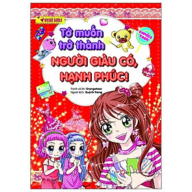 Smart Girls - Tớ Muốn Trở Thành Người Giàu Có , Hạnh Phúc