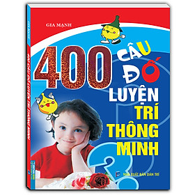 400 câu đố luyện trí thông minh