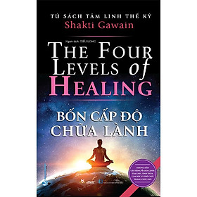 Bốn Cấp Độ Chữa Lành